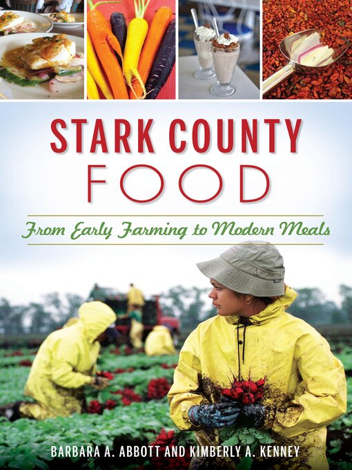 Title details for Stark County Food by Barbara A. Abbott - Available